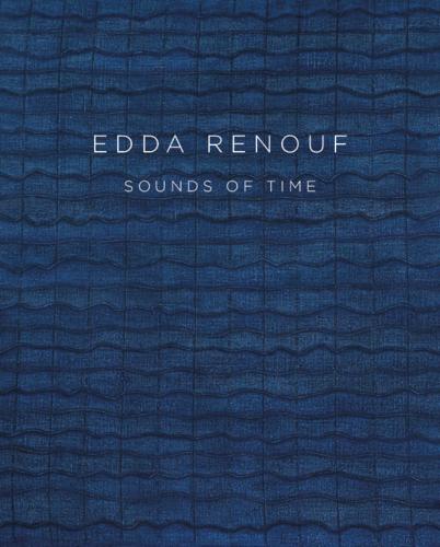 Edda Renouf: Sounds of Time